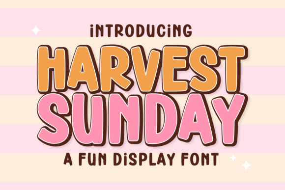 Harvest Sunday: The Playful Display Font for Vibrant Design